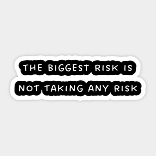 Take a risk! Sticker